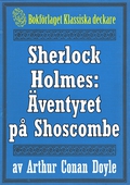 Sherlock Holmes: Äventyret på Shoscombe – Återutgivning av text från 1927