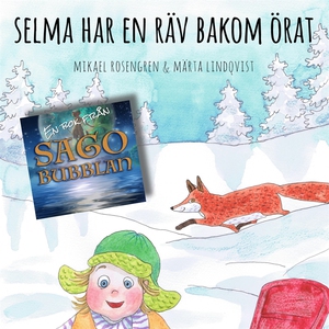 Selma har en räv bakom örat (ljudbok) av Mikael