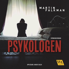 Psykologen (ljudbok) av Martin Falkman