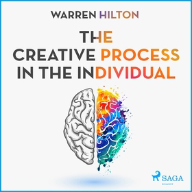 The Creative Process In The Individual (ljudbok