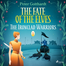 The Fate of the Elves 1: The Ironclad Warriors 