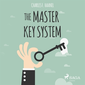The Master Key System (ljudbok) av Charles F. H