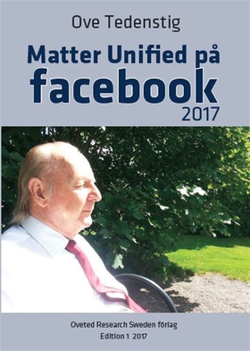Matter Unified på Facebook 2017 (e-bok) av Ove 