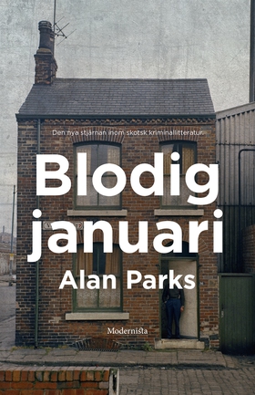 Blodig januari (e-bok) av Alan Parks