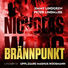 Brännpunkt (ljudbok) av Peter Lindmark, Jimmy L