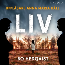 Liv (ljudbok) av Bo Hedqvist