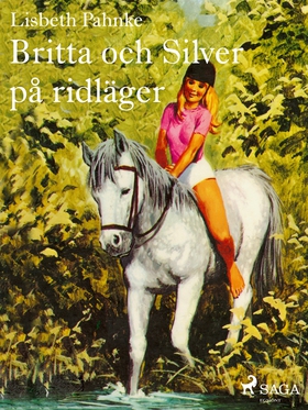 Britta och Silver på ridläger (e-bok) av Lisbet
