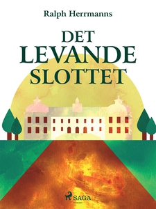 Det levande slottet (e-bok) av Ralph Herrmanns