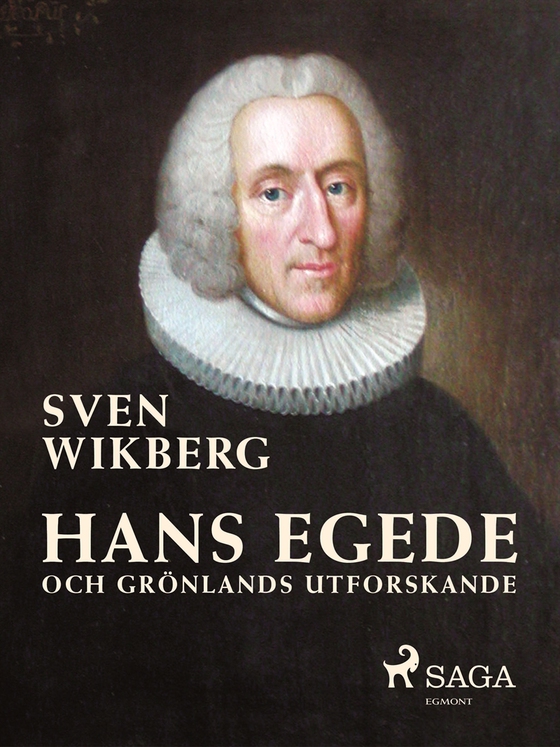 Hans Egede och Grönlands utforskande