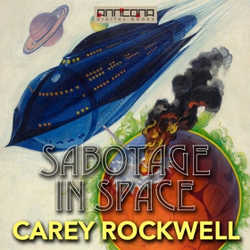 Sabotage in Space (ljudbok) av Carey Rockwell