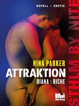Attraktion - Diana : Riche S1E4 (e-bok) av Nina