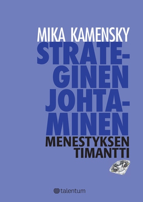 Strateginen johtaminen (e-bok) av Mika Kamensky