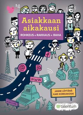 Asiakkaan aikakausi (e-bok) av Janne Löytänä, K