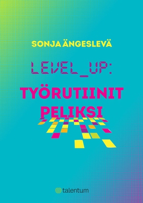 Level up (e-bok) av Sonja Ängeslevä