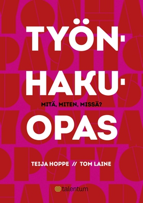 Työnhakuopas (e-bok) av Tom Laine, Teija Hoppe