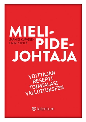 Mielipidejohtaja (e-bok) av Jarkko Kurvinen, La