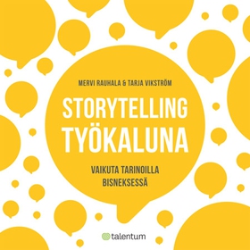 Storytelling työkaluna (e-bok) av Mervi Rauhala