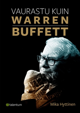 Vaurastu kuin Warren Buffett (e-bok) av Mika Hy