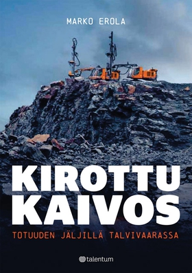 Kirottu kaivos (e-bok) av Marko Erola