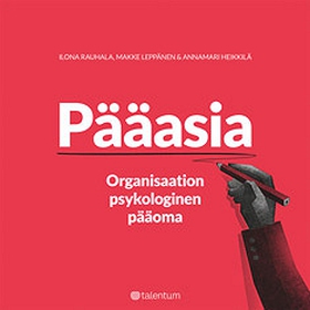 Pääasia (e-bok) av Ilona Rauhala, Makke Leppäne