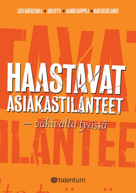 Haastavat asiakastilanteet (e-bok) av Satu Rant