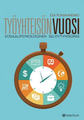 Työyhteisön vuosi (e-bok) av Esa Pohjanheimo