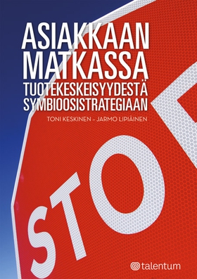 Asiakkaan matkassa (e-bok) av Toni Keskinen, Ja