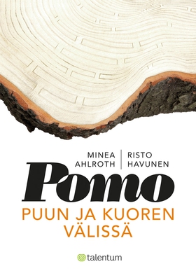 Pomo puun ja kuoren välissä (e-bok) av Minea Ah