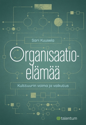 Organisaatioelämää (e-bok) av Sari Kuusela