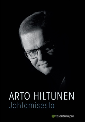 Johtamisesta (e-bok) av Arto Hiltunen