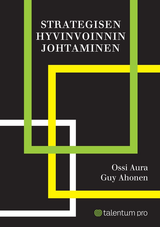 Strategisen hyvinvoinnin johtaminen