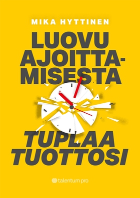 Luovu ajoittamisesta - tuplaa tuottosi (e-bok) 