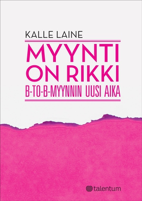 Myynti on rikki (e-bok) av Kalle Laine