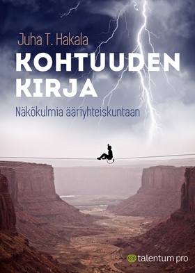 Kohtuuden kirja (e-bok) av Juha T. Hakala
