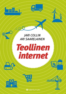Teollinen internet (e-bok) av Jari Collin, Ari 