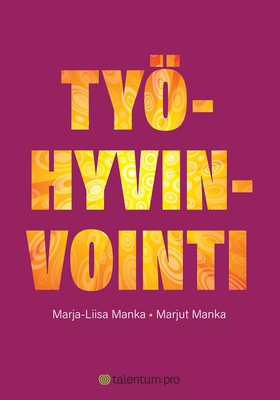 Työhyvinvointi (e-bok) av Marja-Liisa Manka, Ma