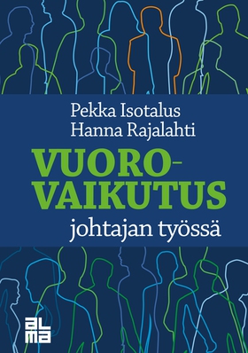 Vuorovaikutus johtajan työssä (e-bok) av Pekka 