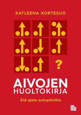 Aivojen huoltokirja (e-bok) av Katleena Kortesu