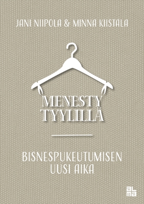 Menesty tyylillä (e-bok) av Jani Niipola, Minna