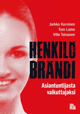 Henkilöbrändi (e-bok) av Tom Laine, Jarkko Kurv