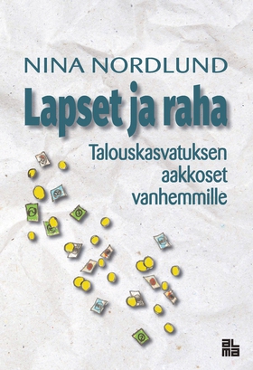 Lapset ja raha (e-bok) av Nina Nordlund