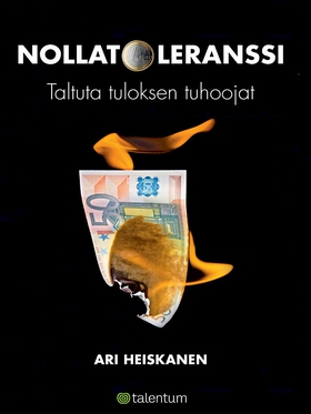 Nollatoleranssi (e-bok) av Ari Heiskanen