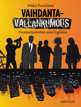 Vaihdantavallankumous (e-bok) av Pekka Puustine