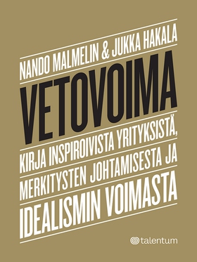 Vetovoima (e-bok) av Nando Malmelin, Jukka Haka
