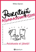 Reseptejä asiakassuhteisiin