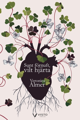 Sunt förnuft, vilt hjärta (e-bok) av Veronica A