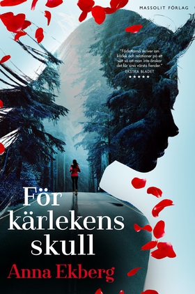 För kärlekens skull (e-bok) av Anna Ekberg