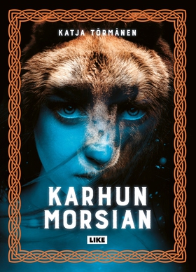 Karhun morsian (ljudbok) av Katja Törmänen