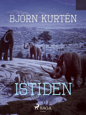 Istiden (e-bok) av Björn Kurtén