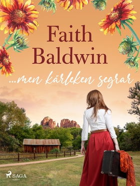...men kärleken segrar (e-bok) av Faith Baldwin